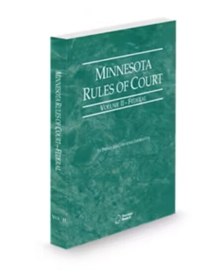 Minnesota Court Rules Federal V.II, 2026 ed.