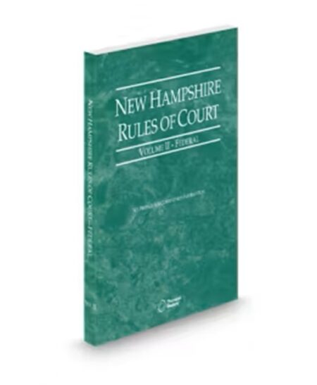 New Hampshire Court Rules Federal V.II, 2026 ed.