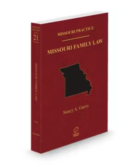 Missouri Practice V.21 Family Law, 2025-2026 ed.
