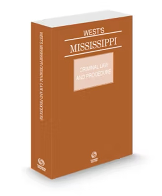Mississippi Criminal Law and Procedure, 2024 ed.