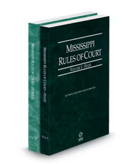 Mississippi Court Rules State and Federal V.I and II, 2025 ed.