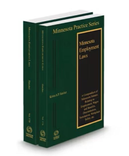 Minnesota Practice V.17A-V.17B Employment Laws, 2025-2026 ed.