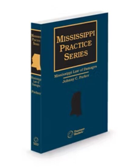 Mississippi Practice Law of Damages (Parker), 2025-2026 ed.