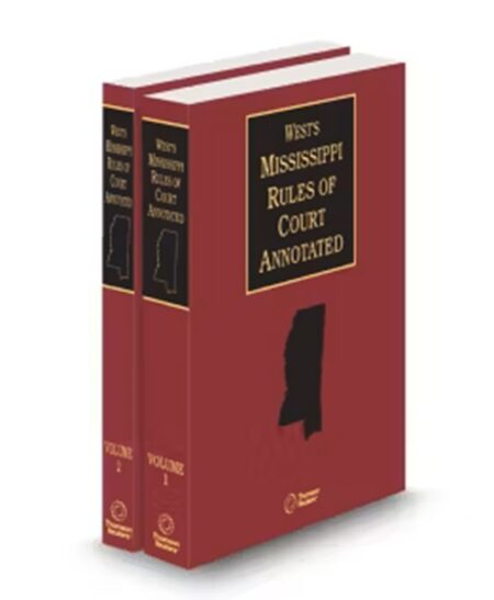 Mississippi Rules of Court Annotated, 2025 ed.