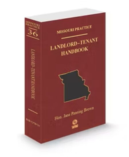 Missouri Practice V.36 Landlord-Tenant Handbook, 2025-2026 ed.