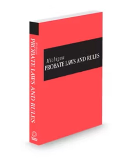 Michigan Probate Law, 2026 ed.