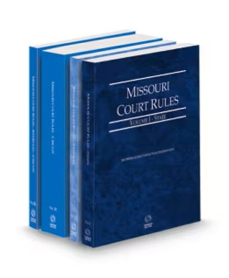 Missouri Court Rules - State, Federal, Circuit, and Circuit KeyRules, V.I and II and III-IIIa, 2026 ed.