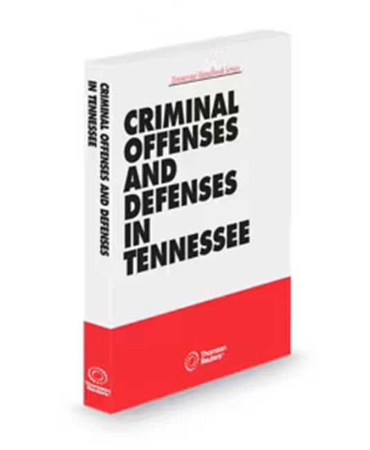Tennessee Criminal Offenses and Defenses (Smith) 2025 2026 ed by