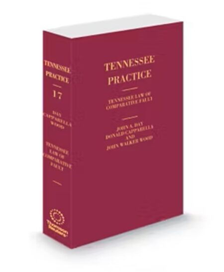 Tennessee Practice V 17 Law of Comparative Fault 2025 2026 ed by