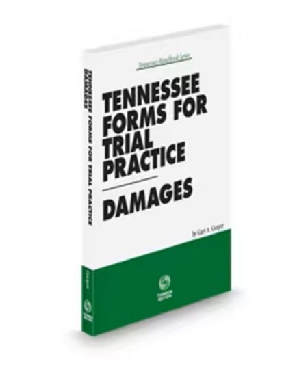 Tennessee Forms for Trial Practice Damages (Cooper) by