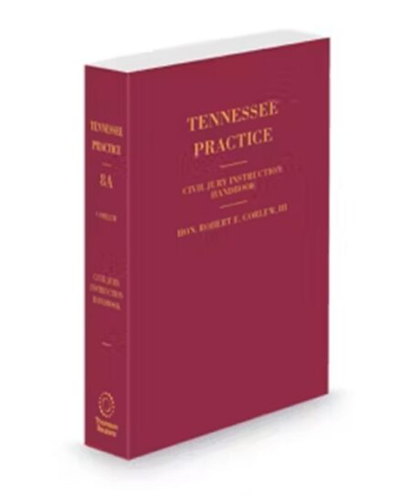Tennessee Practice V 8A Jury Handbook 2025 ed by