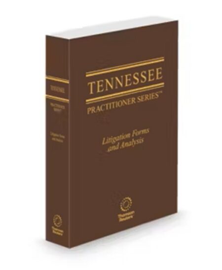 Tennessee Litigation Forms and Analysis by