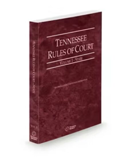 Tennessee Court Rules State V I 2025 ed by