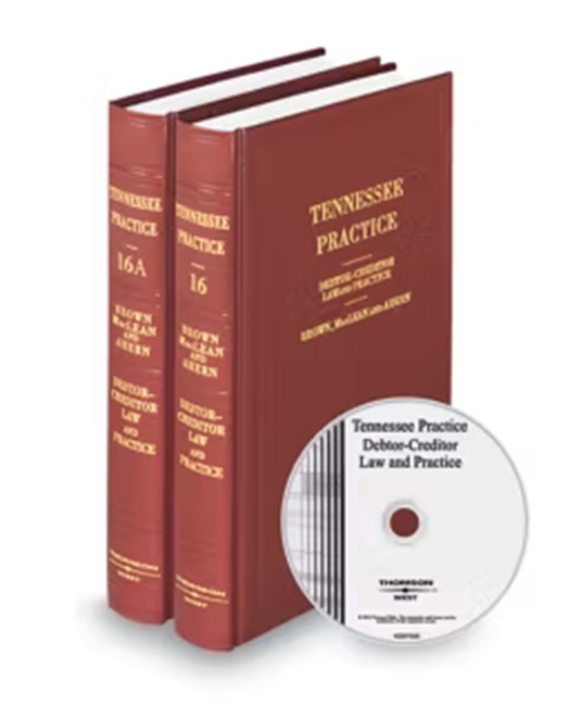 Tennessee Practice V 16 and V 16A Debtor Creditor Law and Practice 2025 2026 ed by