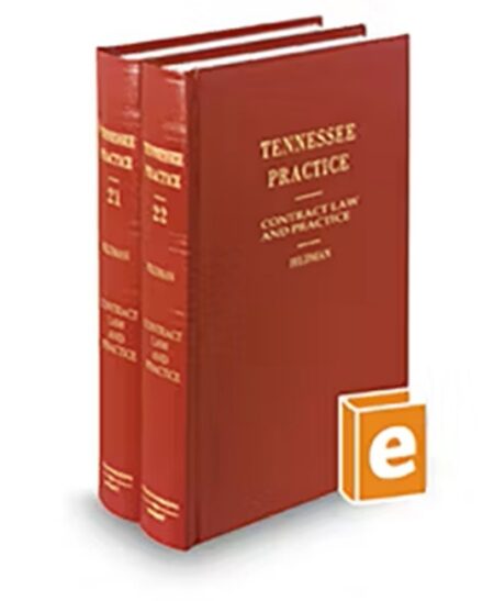 Tennessee Practice V 21 and 22 Contract Law and Practice 2025 2026 ed by