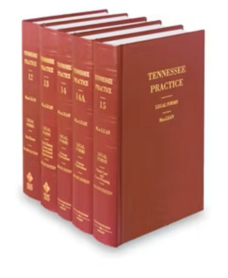 Tennessee Practice Legal Forms V 12 15 2026 ed by