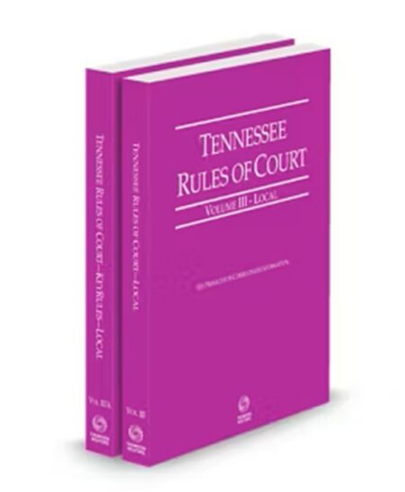 Tennessee Court Rules Local and Local KeyRules V III IIIa by