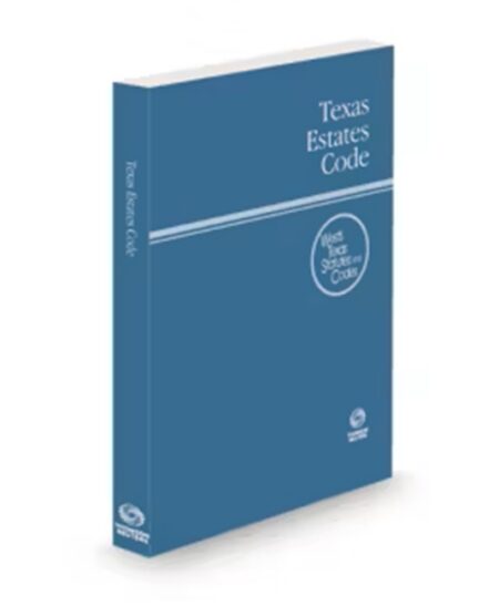 Texas Estate Code 2026 ed by