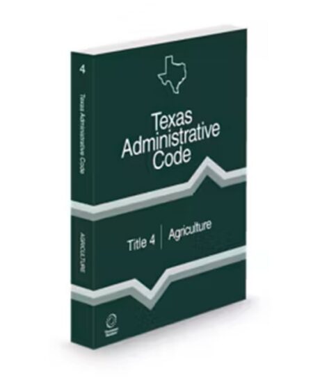 Texas Administrative Code Title 4 Agriculture by