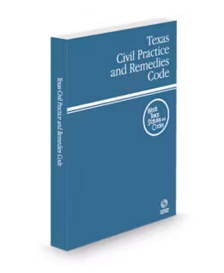 Texas Civil Practice and Remedies Code 2026 ed by