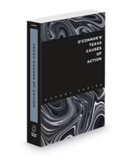 O'Connor's Texas Causes of Action 2026 ed by