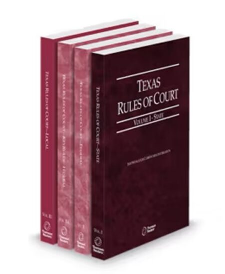 Texas Court Rules State Federal Federal KeyRules and Local V I IIa and V III 2026 ed by