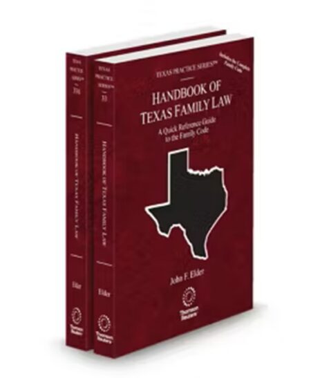 Texas Practice V 33 33A Family Law Handbook 2025 2026 ed by John F Elder