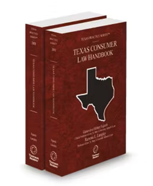 Texas Practice V 28A 28B Consumer Law Handbook 2025 2026 ed by Genevieve Hebert Fajardo Ramona Lampley