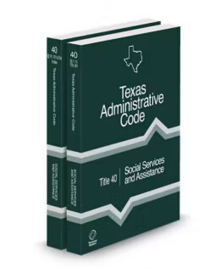 Texas Administrative Code Title 40 Social Services and Assistance by