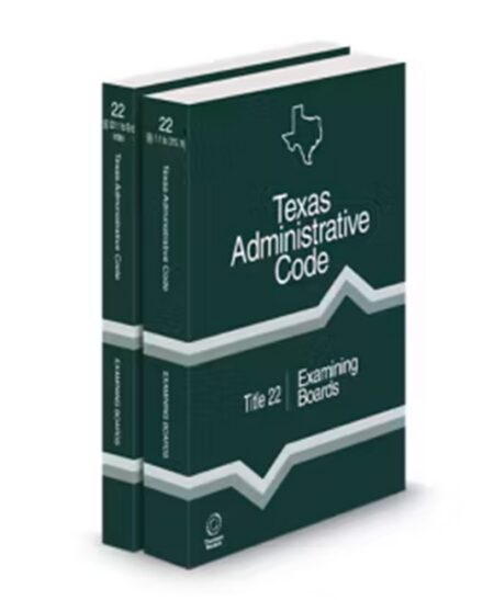 Texas Administrative Code Title 22 Examining Boards by