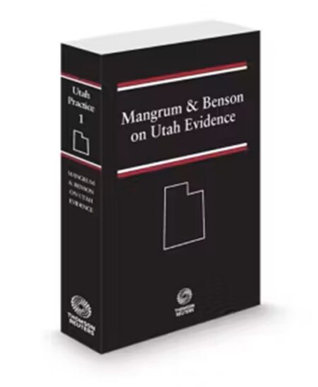 Utah Practice V 1 Evidence 2025 2026 ed by