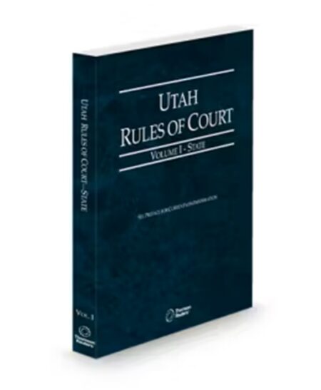 Utah Rules of Court V I State 2026 ed by