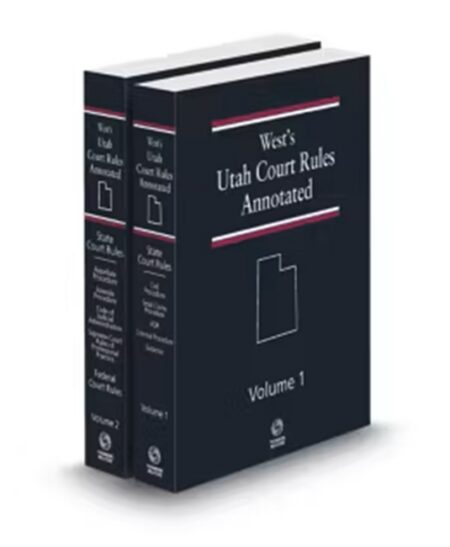 Utah Annotated Court Rules 2025 ed by