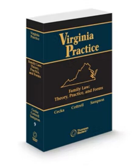 Virginia Practice V 9 Family Law Theory and Practice 2026 ed by