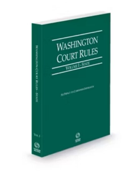 Washington Court Rules State 2026 ed (Vol I Washington Court Rules) by