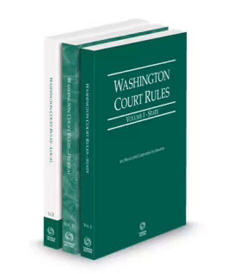 Washington Court Rules State Federal and Local 2026 ed (Vols I III Washington Court Rules) by