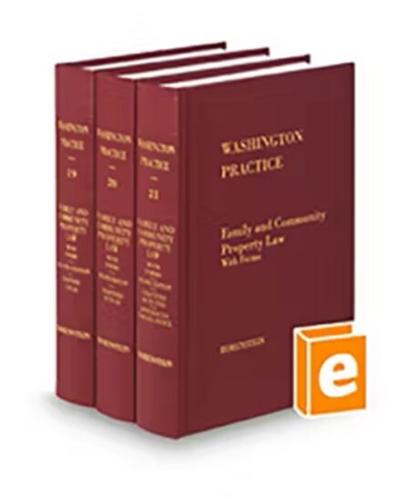 Washington Practice V 19 21 Family and Community Law With Forms 2025 2026 ed by