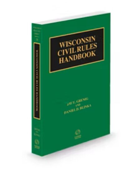Wisconsin Practice V 3B Civil Rules Handbook 2025 ed by