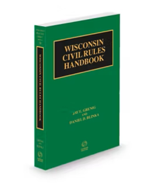 Wisconsin Practice V 3B Civil Rules Handbook 2025 ed by
