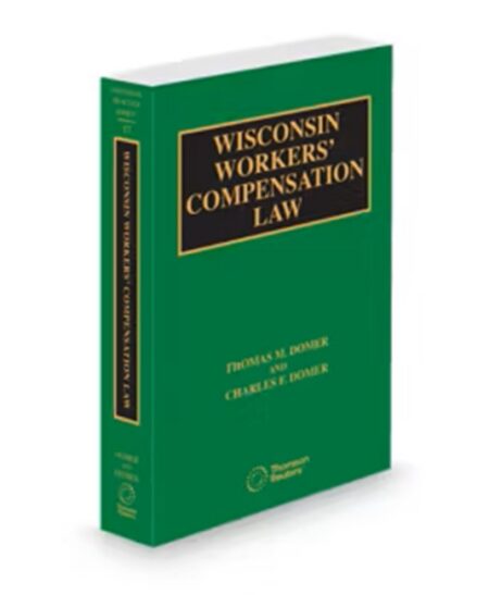 Wisconsin Practice V 17 Workers Compensation 2026 ed by