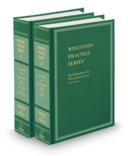 Wisconsin Practice V 10 and 11 Trial Handbook 2024 ed by