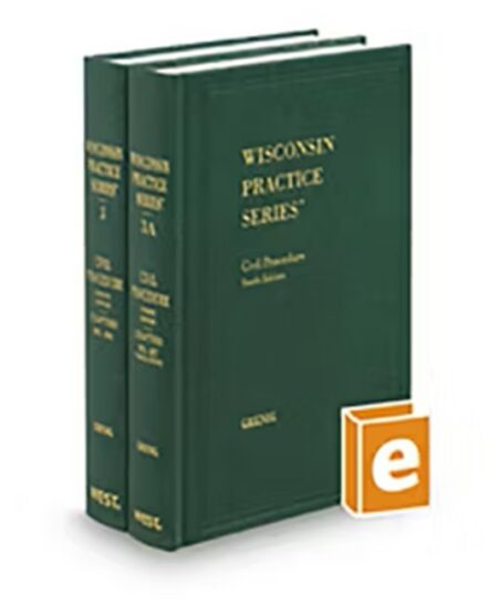 Wisconsin Practice V 3 and 3A Civil Procedure 2025 2026 ed by