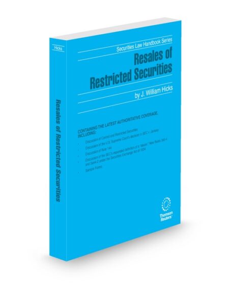 Resales of Restricted Securities 2026 ed by J William Hicks