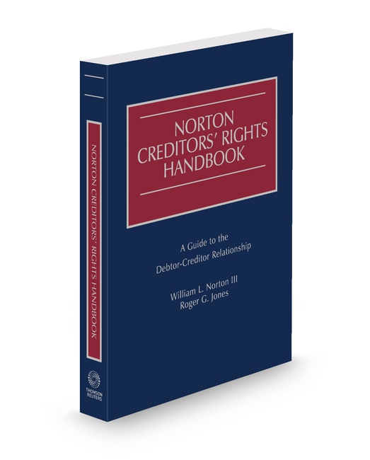 Norton Creditors Rights Handbook 2024 ed by Roger G Jones William L Norton III