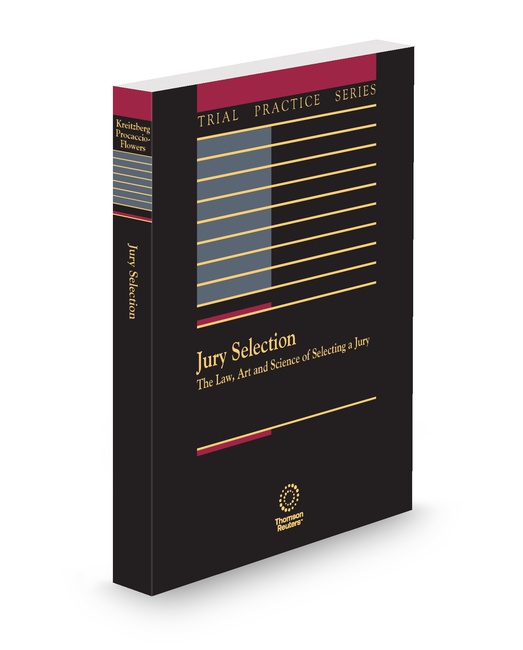 Jury Selection The Law Art and Science of Selecting A Jury 2025 2026 ed by Ellen Kreitzberg Mary Procaccio Flowers