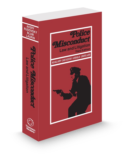 Police Misconduct Law and Litigation 2025 2026 ed by David Rudovsky Jennifer Laurin Karen Blum Michael Avery