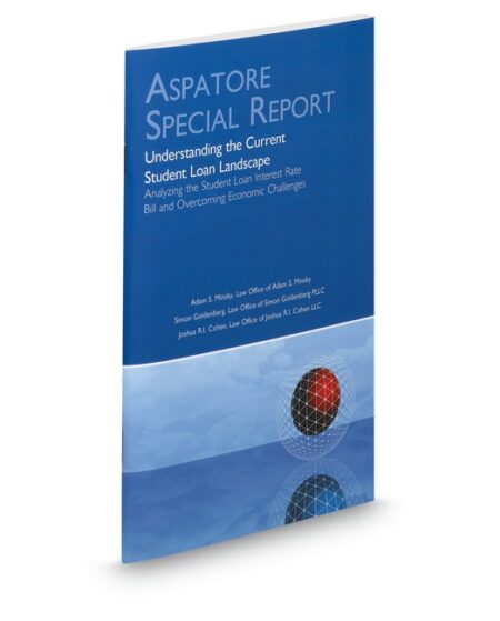 Aspatore Understanding The Current Student Loan Landscape by