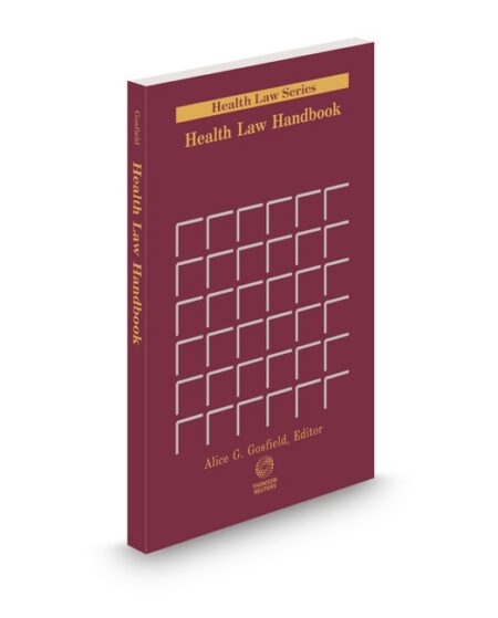 Health Law Handbook 2024 ed by Alice G Gosfield