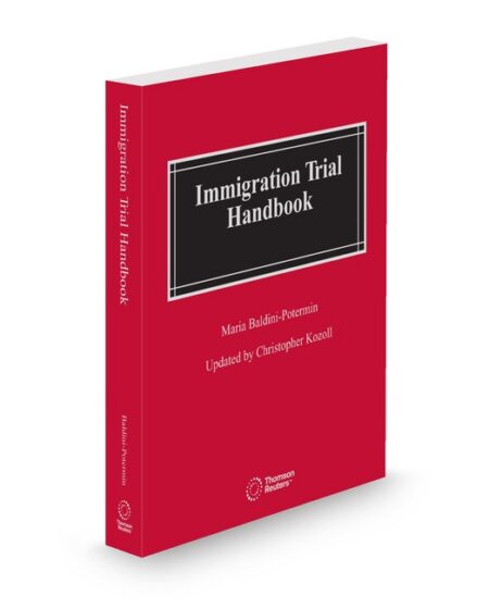 Immigration Trial Handbook 2026 ed by