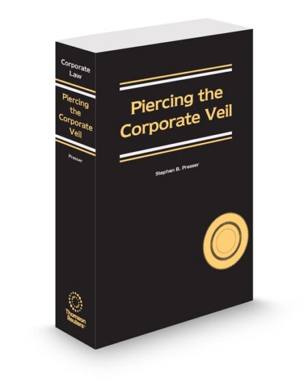 Piercing The Corporate Veil 2025 2026 ed by Stephen B Presser Professor